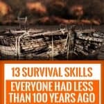 13 Survival Skills Everyone Had Less than 100 Years Ago