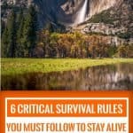 6 Critical Survival Rules You Must Follow to Stay Alive