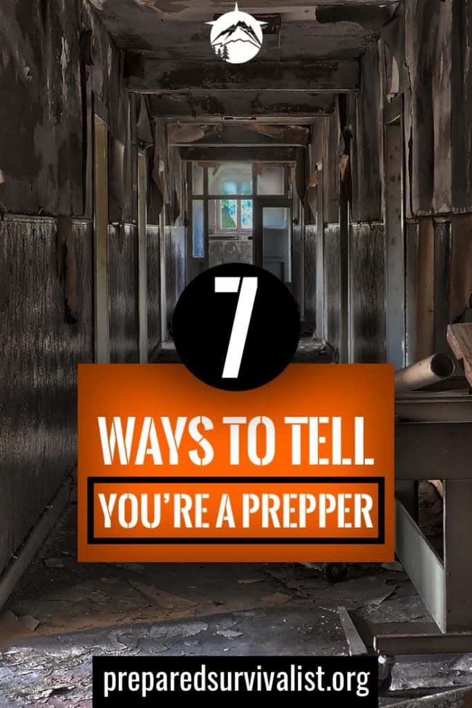 7 ways to tell you're a prepper