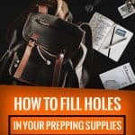 How To Fill Holes In Your Prepping Supplies