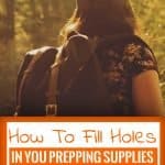 How To Fill Holes In Your Prepping Supplies