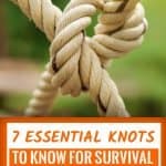7 Essential Knots To Know For Survival