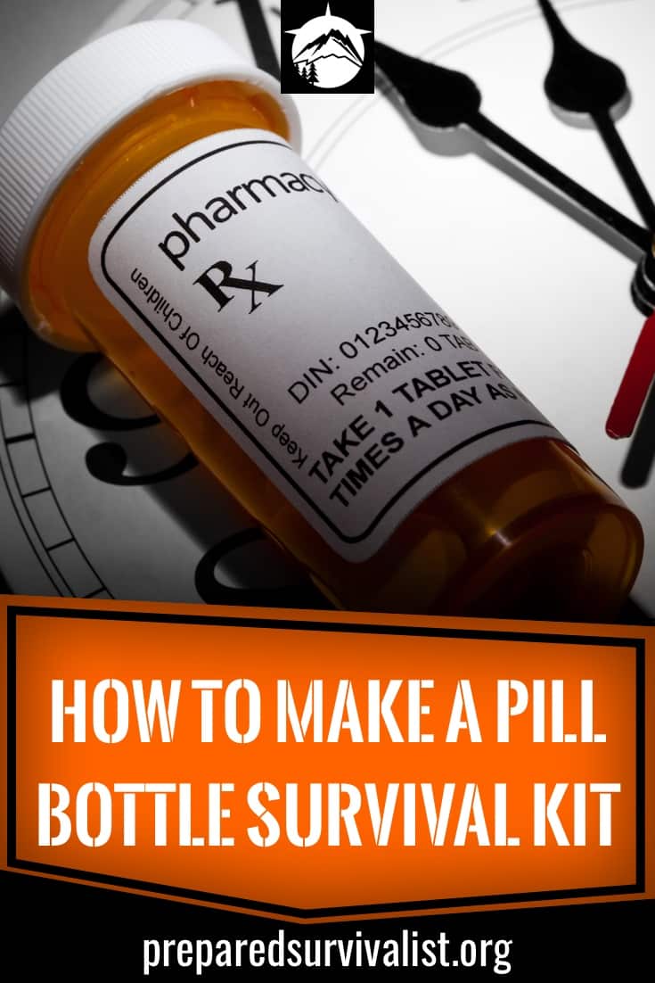 How To Make A Pill Bottle Survival Kit