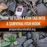How To Turn A Can Tab Into A Survival Fish Hook