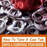 How To Turn A Can Tab Into A Survival Fish Hook