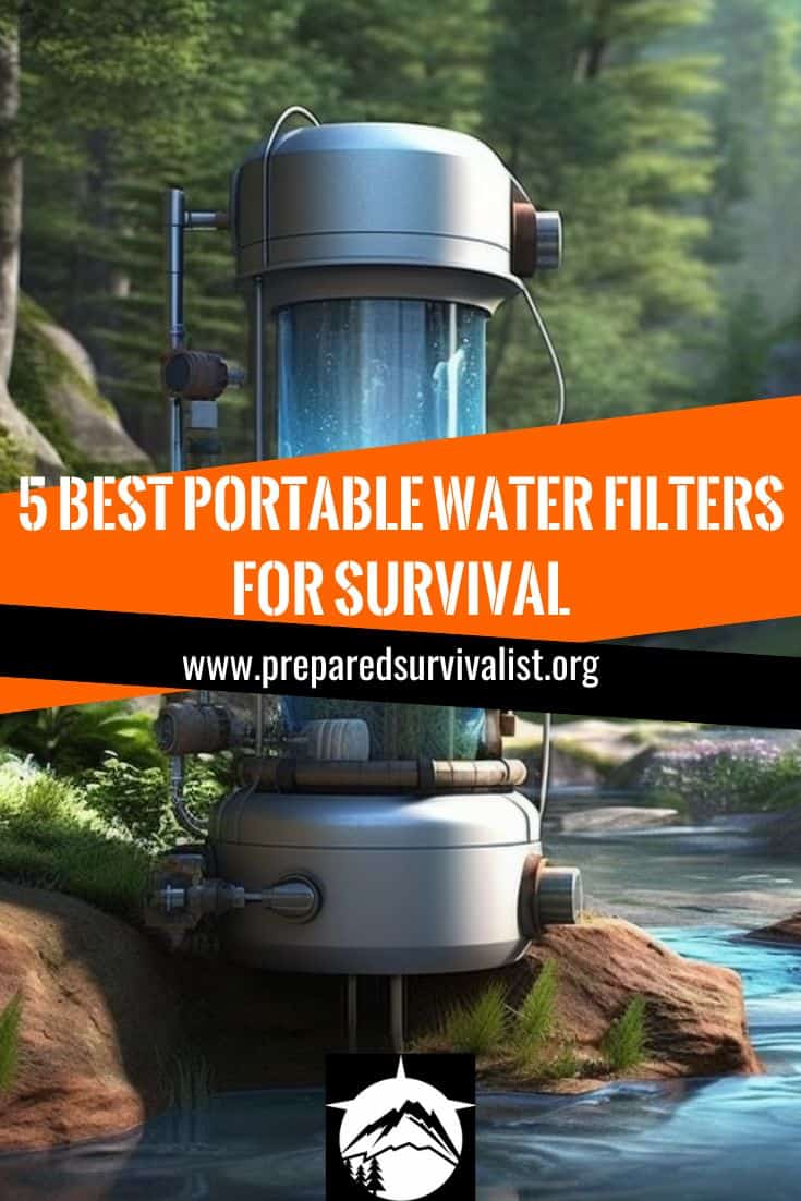 5 Best Portable Water Filters for Survival